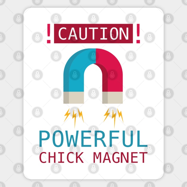 Chick Magnet Magnet by LuckyFoxDesigns